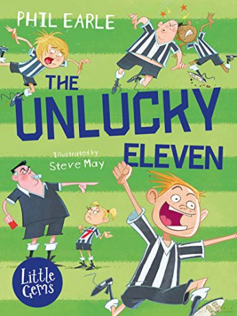The Unlucky Eleven (Little Gems) - Phil Earle [KSIĄŻKA]