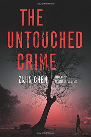 The Untouched Crime - Zijin Chen [KSIĄŻKA]