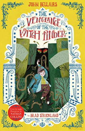 The Vengeance of the Witch Finder - The House With a Clock in Its Walls 5 - John Bellairs [KSIĄŻKA]
