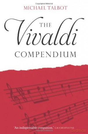 The Vivaldi Compendium - Michael Talbot [KSIĄŻKA]