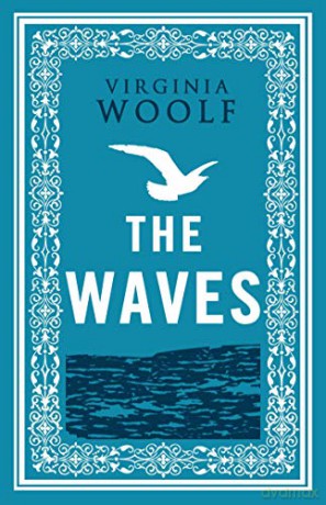 The Waves (Alma Evergreens) (Alma Classics Evergreens) - Virginia Woolf [KSIĄŻKA]