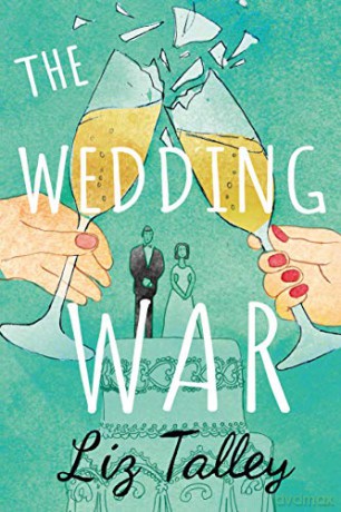 The Wedding War - Liz Talley [KSIĄŻKA]