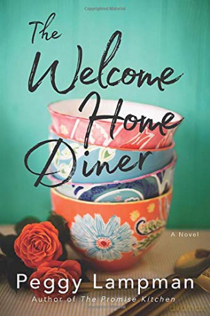 The Welcome Home Diner: A Novel - Peggy Lampman [KSIĄŻKA]