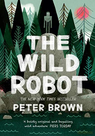 The Wild Robot - Peter Brown [KSIĄŻKA]