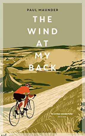 The Wind At My Back: A Cycling Life - Paul Maunder [KSIĄŻKA]