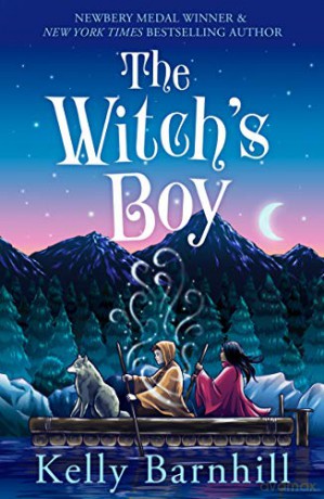 The Witch's Boy - Kelly Barnhill [KSIĄŻKA]