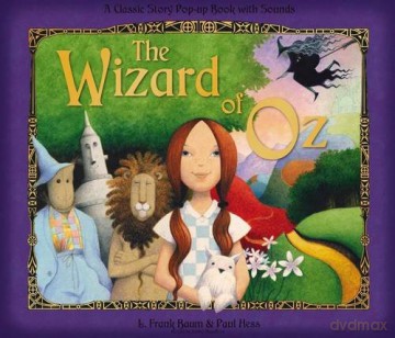 The Wizard of Oz - Sound Pop (Pop Up Sounds) - Paul Hess [KSIĄŻKA]