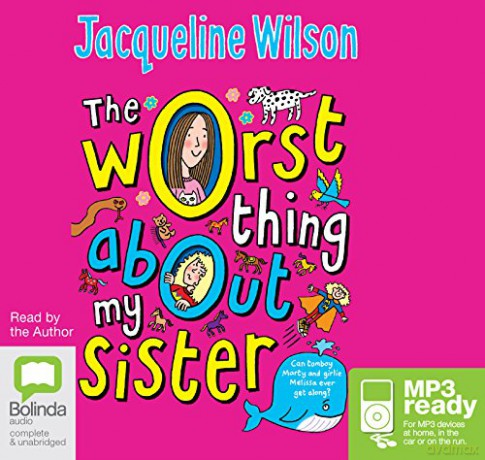 The Worst Thing About My Sister - Jacqueline Wilson [KSIĄŻKA]