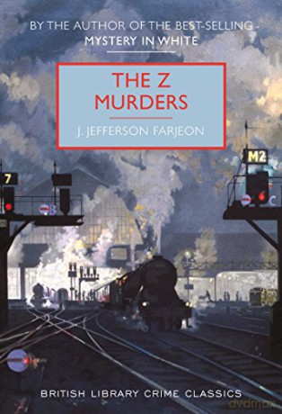 The Z Murders (British Library Crime Classics) - J Jefferson Farjeon [KSIĄŻKA]