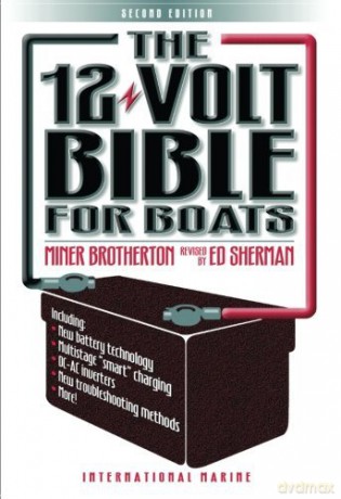 The12 Volt Bible for Boats - Ed Sherman [KSIĄŻKA]