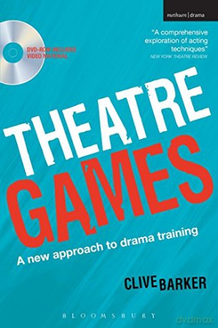 Theatre Games: A New Approach to Drama Training (Performance Books) - Clive Barker [KSIĄŻKA]
