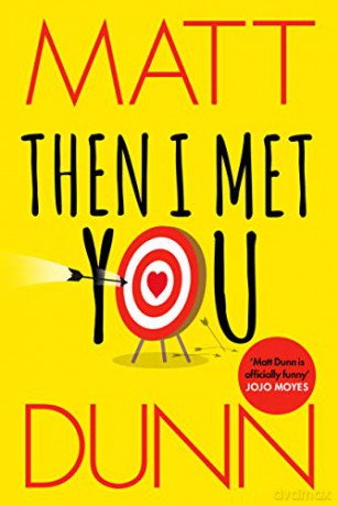Then I Met You - Matt Dunn [KSIĄŻKA]
