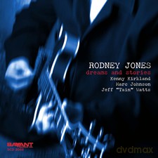 Rodney Jones: Dreams And Stories [CD]