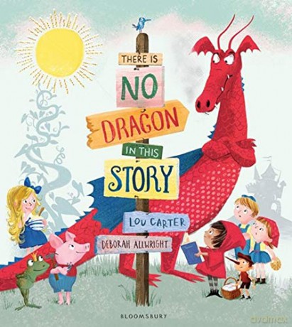 There Is No Dragon In This Story - Lou Carter [KSIĄŻKA]