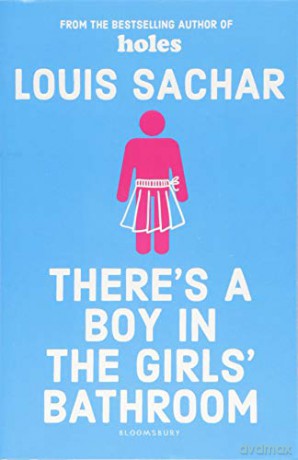 There's a Boy in the Girls' Bathroom: Rejacketed - Louis Sachar [KSIĄŻKA]