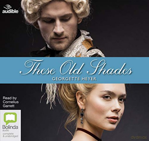These Old Shades: 1 (Alastair) - Georgette Heyer [KSIĄŻKA]