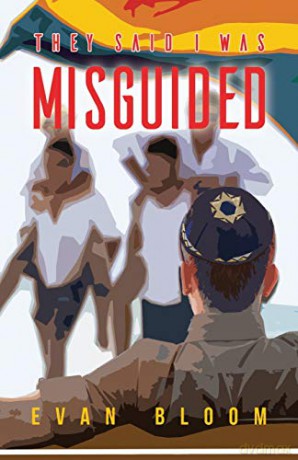 They Said I Was Misguided - Evan Bloom [KSIĄŻKA]
