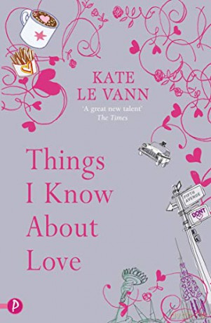 Things I Know About Love - Kate Le Vann [KSIĄŻKA]