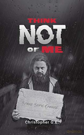 Think Not of Me - Christopher G. E. [KSIĄŻKA]