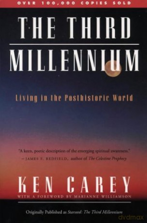Third Millennium: Living in the Posthistoric World - Ken Carey [KSIĄŻKA]