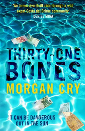 Thirty-One Bones: 'Sweaty, seedy fun' - Ian Rankin - Morgan Cry [KSIĄŻKA]