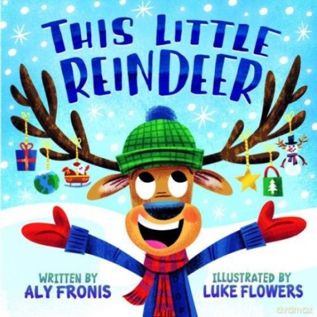 This Little Reindeer - Aly Fronis [KSIĄŻKA]