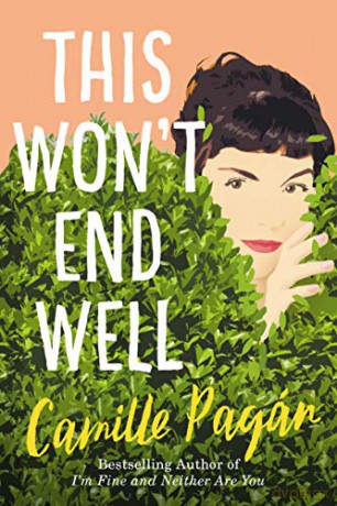 This Won't End Well - Camille Pagán [KSIĄŻKA]