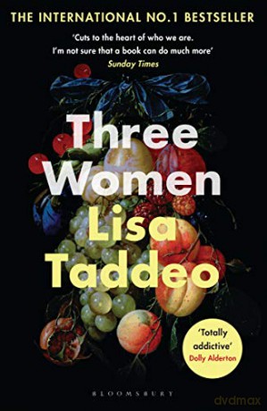 Three Women: THE #1 SUNDAY TIMES BESTSELLER - Lisa Taddeo [KSIĄŻKA]