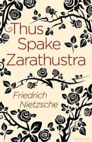 Thus Spake Zarathustra (Arcturus Classics) - Frederich Nietzsche [KSIĄŻKA]