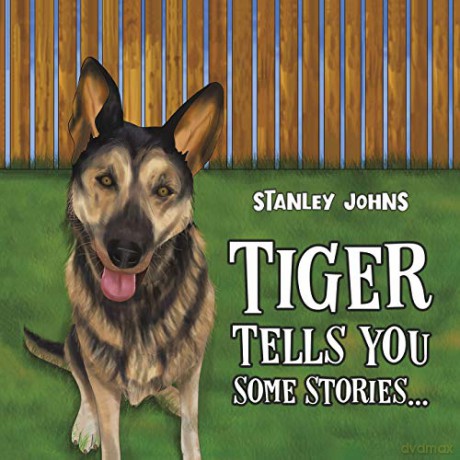 Tiger Tells You Some Stories... - Stanley Johns [KSIĄŻKA]
