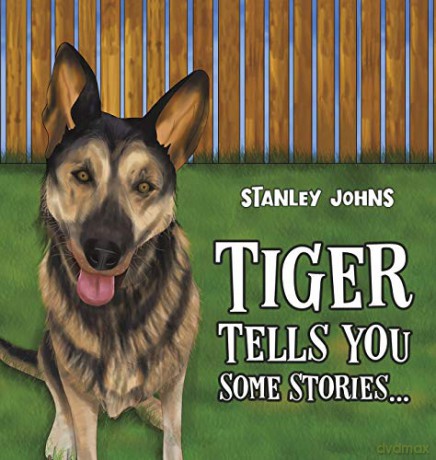 Tiger Tells You Some Stories... - Stanley Johns [KSIĄŻKA]