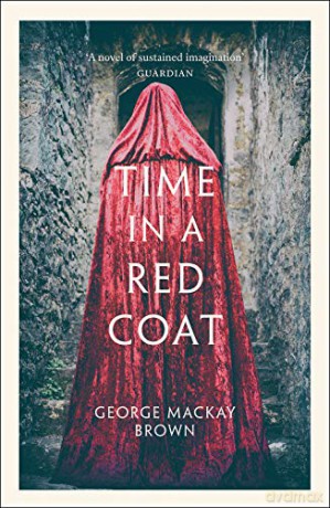 Time in a Red Coat - George Mackay Brown [KSIĄŻKA]