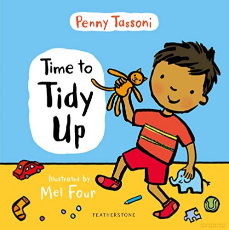 Time to Tidy Up - Penny Tassoni [KSIĄŻKA]