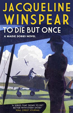 To Die But Once (Maisie Dobbs) - Jacqueline Winspear [KSIĄŻKA]