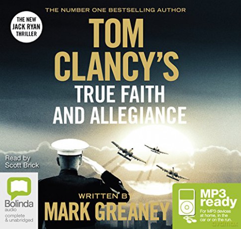 Tom Clancy True Faith and Allegiance (Jack Ryan) - Mark Greaney [AUDIOBOOK]