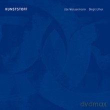 Ute Wassermann, Birgit Ulher: Kunststoff [CD]
