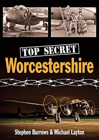 Top Secret Worcestershire - Stephen Burrows [KSIĄŻKA]
