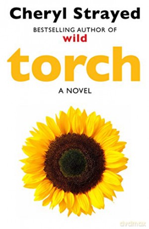 Torch - Cheryl Strayed [KSIĄŻKA]