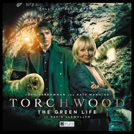 Torchwood #26 The Green Life - David Llewellyn [KSIĄŻKA]