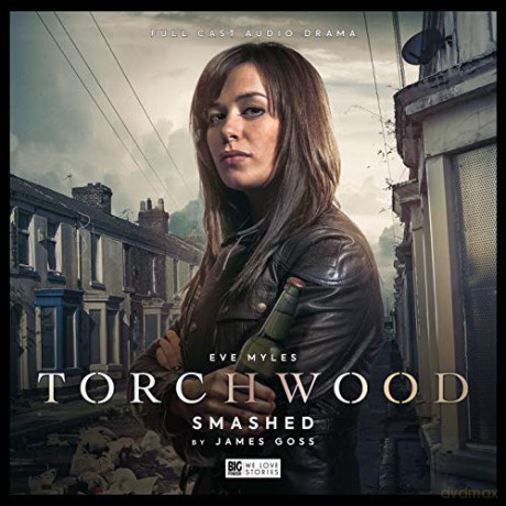 Torchwood #32 Smashed - James Goss [KSIĄŻKA]