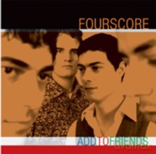 Fourscore: Add to Friends [CD]