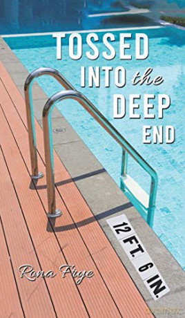 Tossed into the Deep End - Rona Frye [KSIĄŻKA]