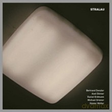 Bertrand Denzler, Axel Dörner, Daniel Erdmann, Michael Griener, Gunter Muller: Stralau [CD]