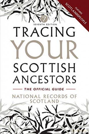 Tracing Your Scottish Ancestors - National Archives [KSIĄŻKA]