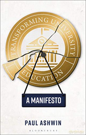Transforming University Education: A Manifesto - Paul Ashwin [KSIĄŻKA]