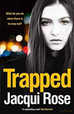 Trapped - Jacqui Rose [KSIĄŻKA]
