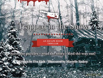 Trapped in the Snow: An Escape Room Thriller - Eva Eich [KSIĄŻKA]