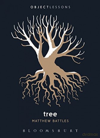 Tree (Object Lessons) - Matthew Battles [KSIĄŻKA]