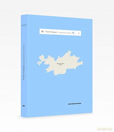 Triste Tropique: Topographies of Sadness - Damien Rudd [KSIĄŻKA]