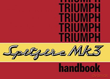 TRIUMPH SPITFIRE Mk 3 HANDBOOK: Part No. 545017 (Owners' handbook) [KSIĄŻKA]